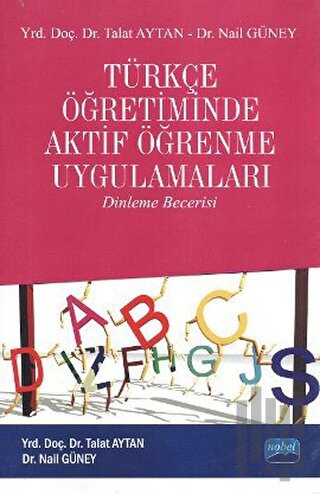 Türkçe Öğretiminde Aktif Öğrenme Uygulamaları
