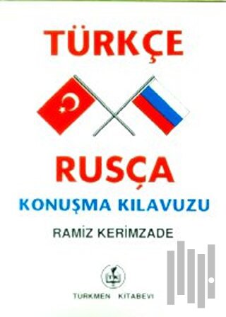 Türkçe - Rusça Konuşma Kılavuzu