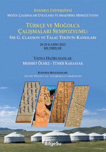 Türkçe Ve Moğolca Çalışmaları Sempozyumu Sir G. Clauson ve Talat Tekin