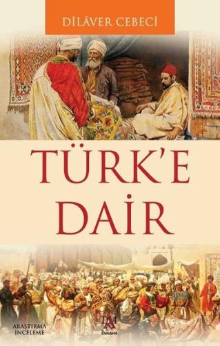 Türk'e Dair | Kitap Ambarı