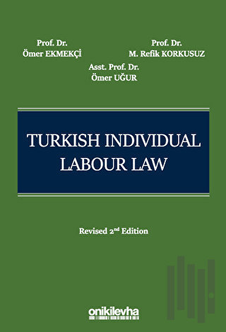 Turkish Individual Labour Law (Ciltli)