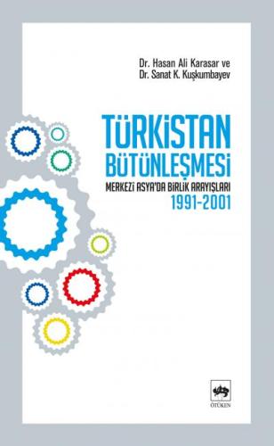 Türkistan Bütünleşmesi | Kitap Ambarı