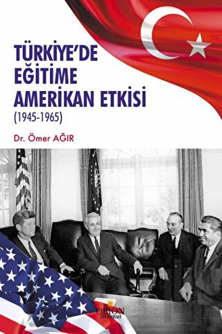 Türkiye’de Eğitime Amerikan Etkisi