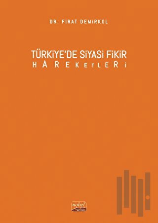 Türkiye’de Siyasi Fikir Hareketleri