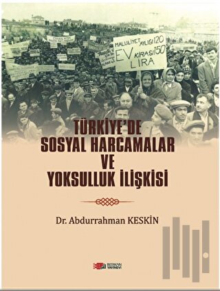 Türkiye’de Sosyal Harcamalar Ve Yoksulluk İlişkisi