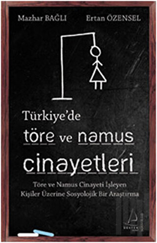 Türkiye’de Töre ve Namus Cinayetleri