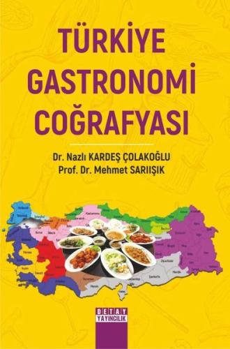 Türkiye Gastronomi Coğrafyası | Kitap Ambarı