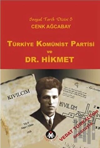 Türkiye Komünist Partisi ve Dr. Hikmet