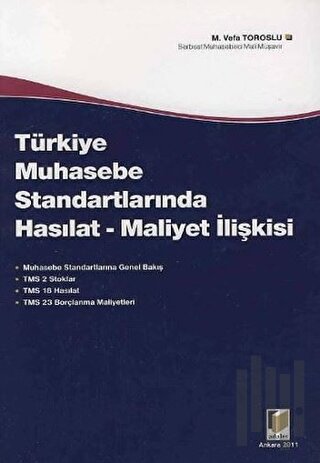 Türkiye Muhasebe Standartlarında Hasılat - Maliyet İlişkisi