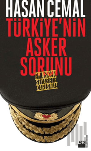 Türkiye’nin Asker Sorunu