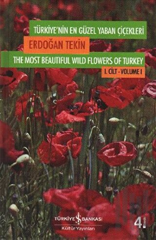 Türkiye’nin En Güzel Yaban Çiçekleri 1. Cilt 1. Volume (Ciltli)