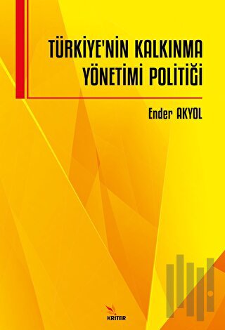 Türkiye’nin Kalkınma Yönetimi Politiği