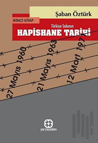 Türkiye Solunun Hapishane Tarihi 2. Kitap | Kitap Ambarı