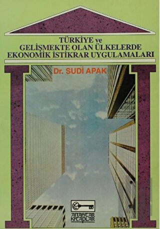 Türkiye ve Gelişmekte Olan Ülkelerde Ekonomik İstikrar Uygulamaları | 