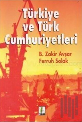 Türkiye ve Türk Cumhuriyetleri
