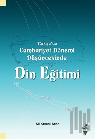 Türkiye'de Cumhuriyet Dönemi Düşüncesinde Din Eğitimi | Kitap Ambarı