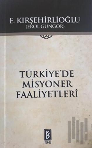 Türkiye'de Misyoner Faaliyetleri