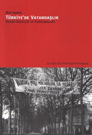 Türkiye'de Vatandaşlık: Resmi İdeoloji ve Yansımaları