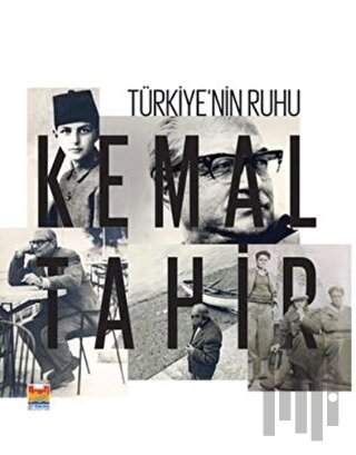 Türkiye'nin Ruhu Kemal Tahir | Kitap Ambarı
