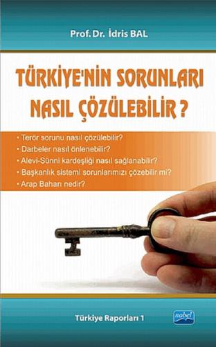 Türkiye'nin Sorunları Nasıl Çözülebilir?