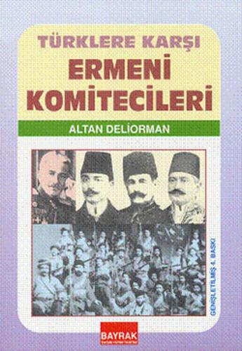 Türklere Karşı Ermeni Komiteciler