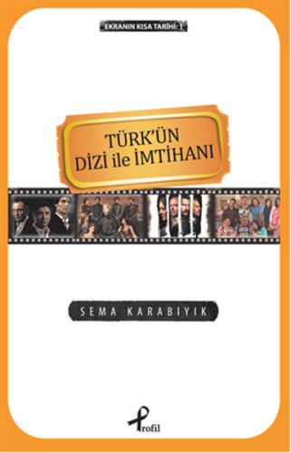 Türk'ün Dizi İle İmtihanı