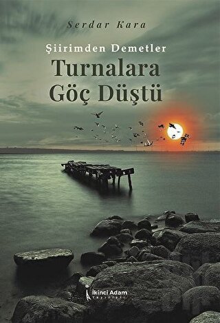 Turnalara Göç Düştü