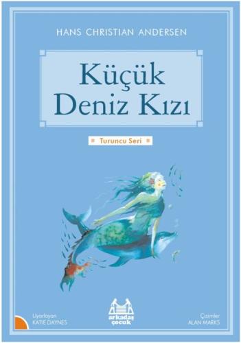 Turuncu Seri - Küçük Deniz Kızı | Kitap Ambarı