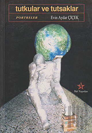 Tutkular ve Tutsaklar