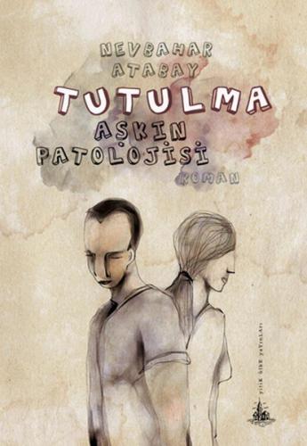 Tutulma - Aşkın Patolojisi