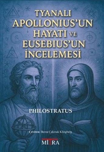 Tyanalı Apollonius'un Hayatı ve Eusebius'un İncelemesi | Kitap Ambarı