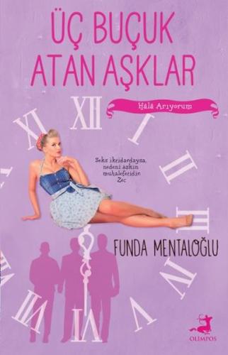 Üç Buçuk Atan Aşklar