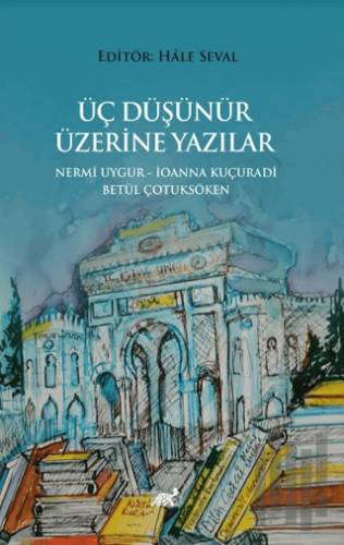 Üç Düşünür Üzeri̇ne Yazılar
