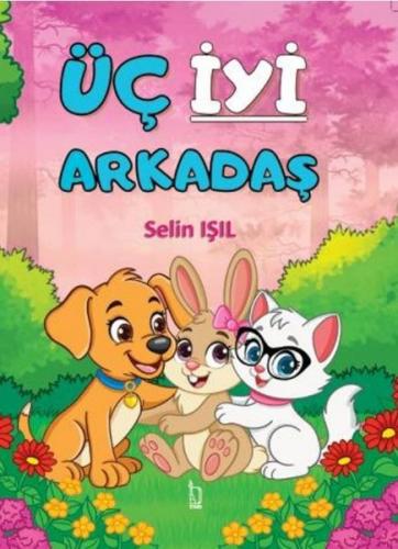 Üç İyi Arkadaş