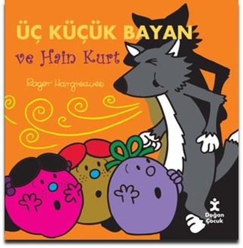 Üç Küçük Bayan ve Hain kurt | Kitap Ambarı