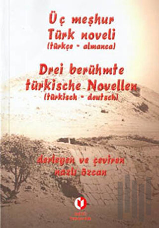 Üç Meşhur Türk Noveli (Türkçe - Almanca)