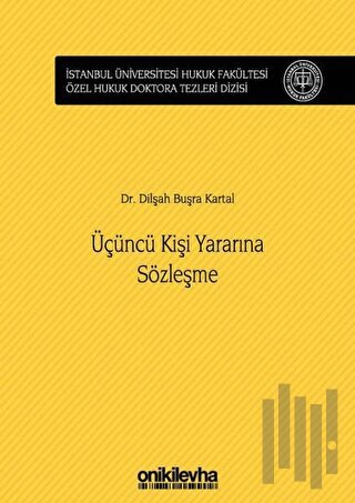 Üçüncü Kişi Yararına Sözleşme (Ciltli)