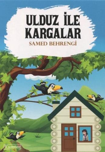 Ulduz İle Kargalar | Kitap Ambarı