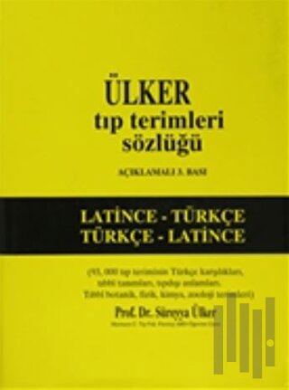 Ülker Tıp Terimleri Sözlüğü Latince - Türkçe (Ciltli)