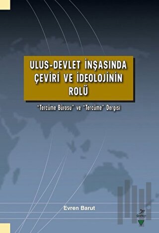 Ulus-Devlet İnşasında Çeviri ve İdeolojinin Rolü