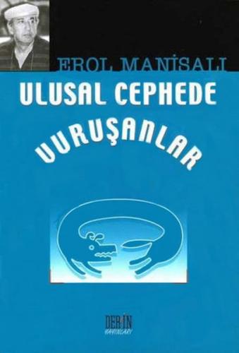 Ulusal Cephede Vuruşanlar | Kitap Ambarı