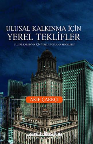 Ulusal Kalkınma İçin Yerel Teklifler | Kitap Ambarı