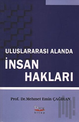Uluslararası Alanda İnsan Hakları