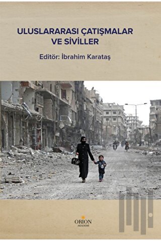 Uluslararası Çatışmalar ve Siviller