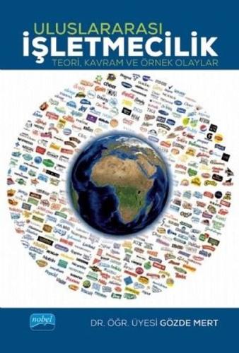 Uluslararası İşletmecilik-Teori Kavram ve Örnek Olaylar