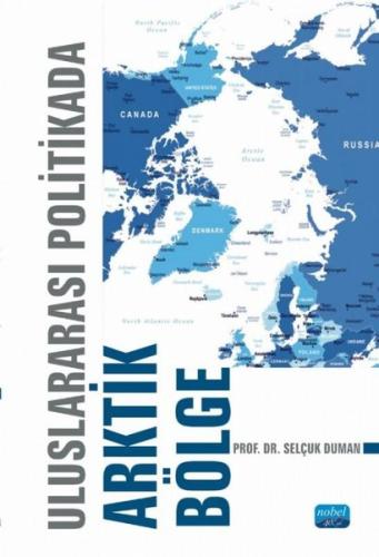 Uluslararası Politikada Arktik Bölge | Kitap Ambarı