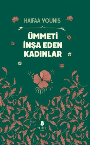 Ümmeti İnşa Eden Kadınlar
