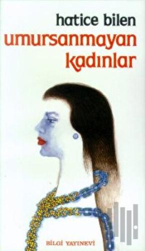 Umursanmayan Kadınlar