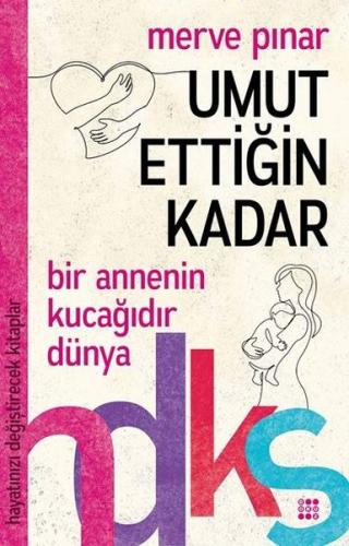 Umut Ettiğin Kadar-Hayatınızı Değiştirecek Kitaplar