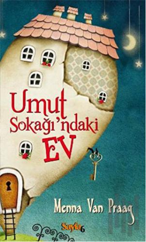 Umut Sokağı'ndaki Ev